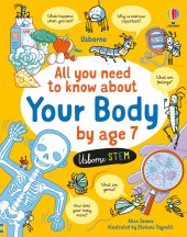 All You Need to Know about Your Body by Age 7 book cover