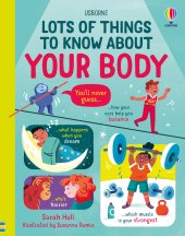 Lots of Things to Know About Your Body book cover