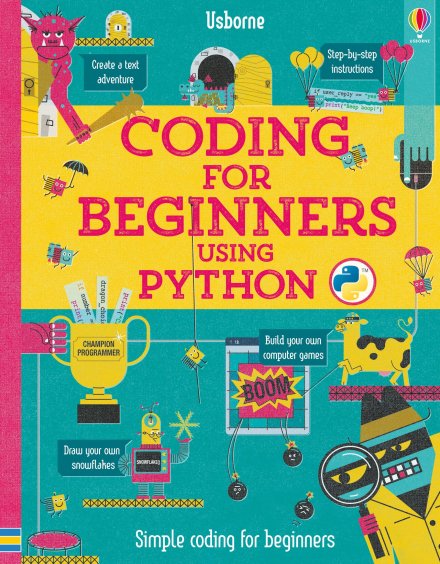 Coding for Beginners: Using Python | Usborne Quicklinks | Be Curious