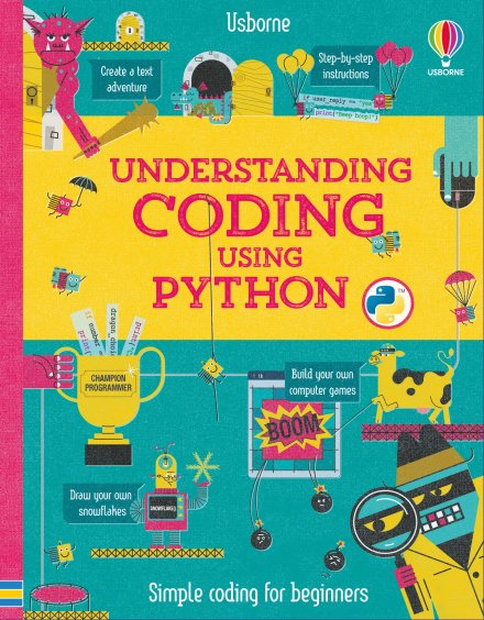 Understanding Coding Using Python | Usborne Quicklinks | Be Curious