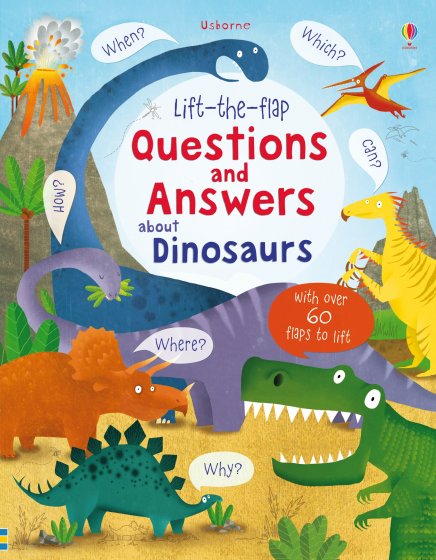 Lift-the-flap Questions and Answers about Dinosaurs book cover