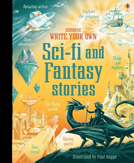 Write Your Own Sci-Fi and Fantasy Stories book cover