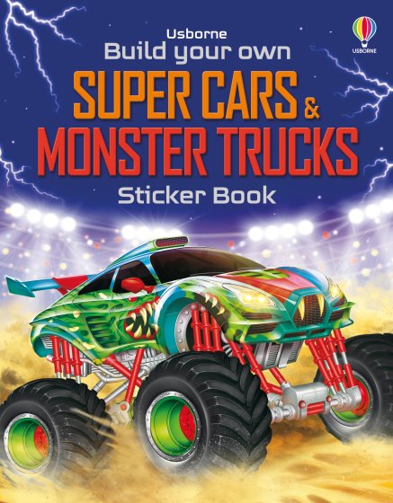 Build Your Own Super Cars and Monster Trucks Sticker Book book cover