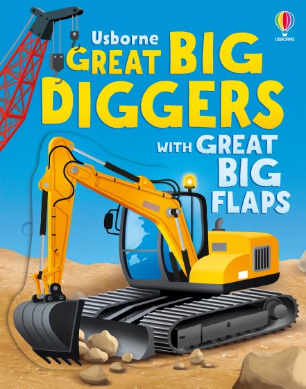 Great Big Diggers (with great big flaps) book cover